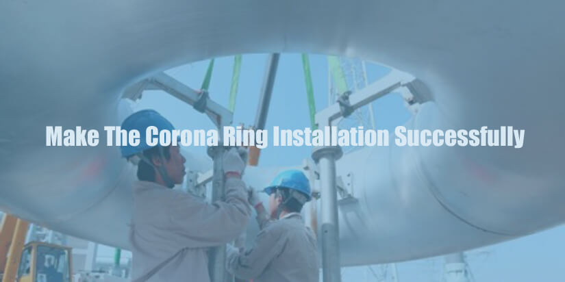 Make-The-Corona-Ring-Installation-Successfully