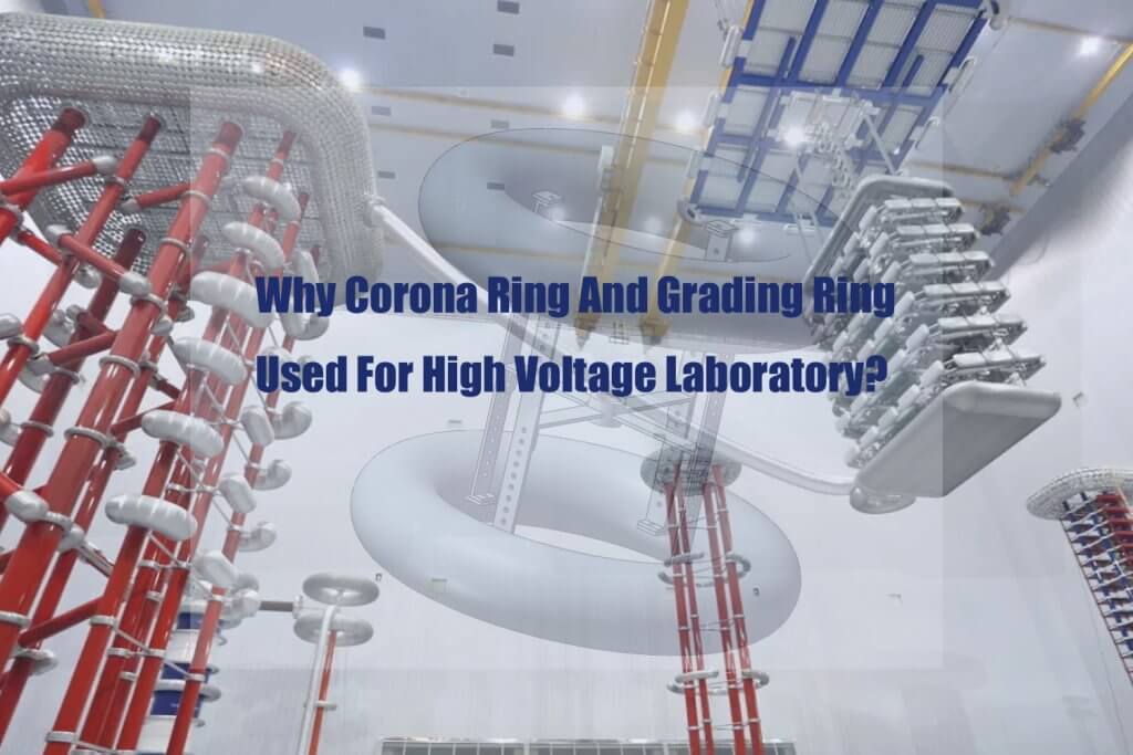 corona-ring-and-grading-ring-used-for-high-voltage-laboratory